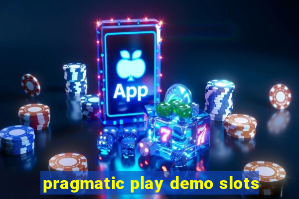 pragmatic play demo slots